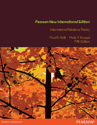 International Relations Theory: Pearson New International Edition by Paul Viotti