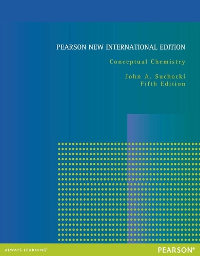Conceptual Chemistry: Pearson New International Edition