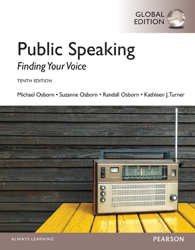 Public Speaking: Finding Your Voice, Global Edition