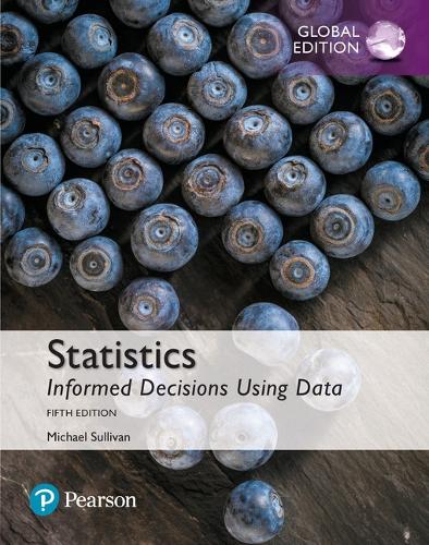 Statistics: Informed Decisions Using Data, Global Edition + MyLab Statistics with Pearson eText (Package)