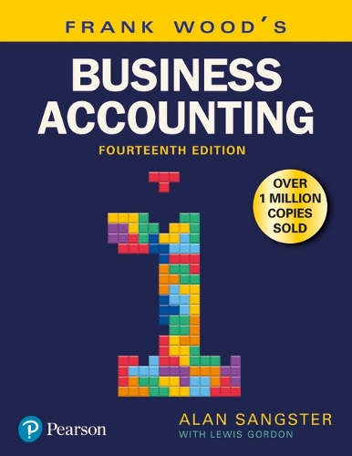 Frank Wood's Business Accounting Volume 1 with MyLab Accounting