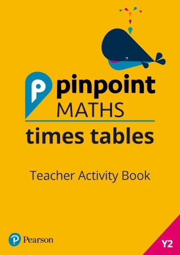 Pinpoint Maths Times Tables Year 2 Teacher Activity Book