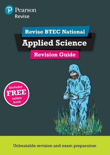 Revise BTEC National Applied Science Revision Guide (Second edition)