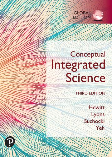 Conceptual Integrated Science plus Pearson Mastering Physics with Pearson eText, Global Edition