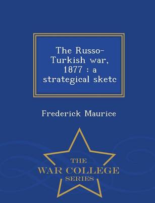 The Russo-Turkish War, 1877