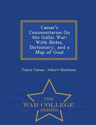 Caesar's Commentaries on the Gallic War