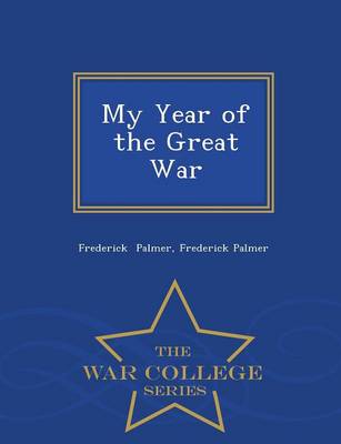 My Year of the Great War - War College Series