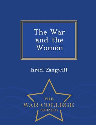 The War and the Women - War College Series