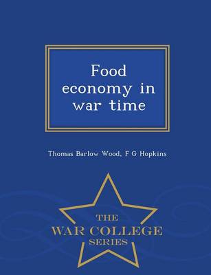 Food Economy in War Time - War College Series