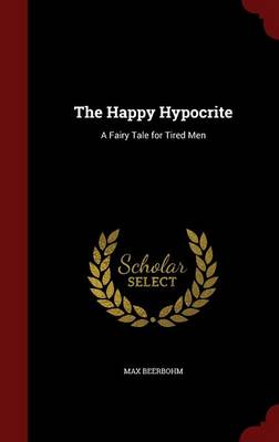The Happy Hypocrite