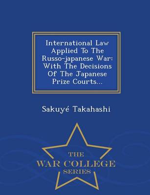 International Law Applied To The Russo-japanese War