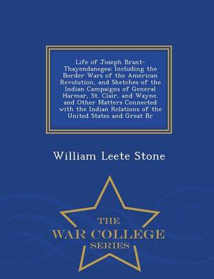 Life of Joseph Brant-Thayendanegea