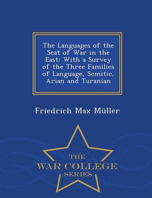 The Languages of the Seat of War in the East