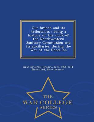 Our Branch and Its Tributaries