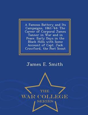 A Famous Battery and Its Campaigns, 1861-'64