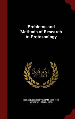 Problems and Methods of Research in Protozoology