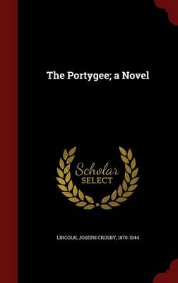 The Portygee; a Novel