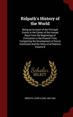 Ridpath's History of the World