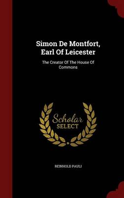 Simon de Montfort, Earl of Leicester
