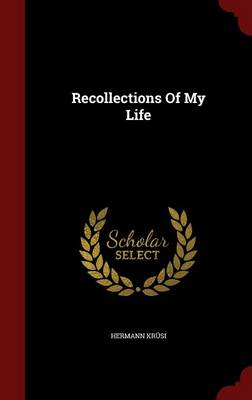 Recollections of My Life
