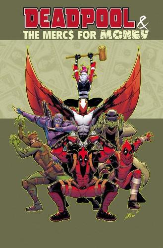 Deadpool & The Mercs for Money Vol. 1