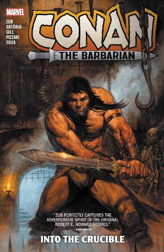Conan the Barbarian Vol. 1: Into the Crucible