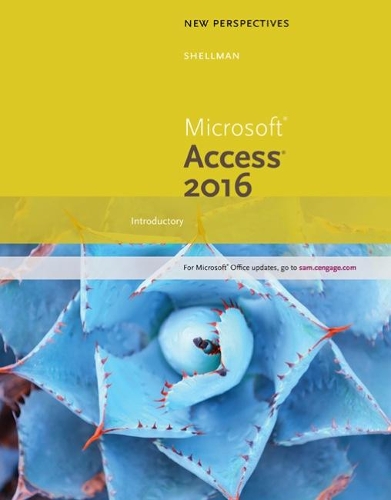 New Perspectives MicrosoftÂ® Office 365 & Access 2016