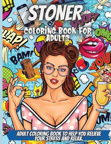 Stoner Coloring Book For Adults