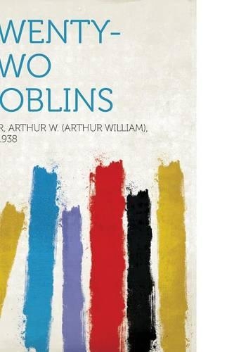 Twenty-Two Goblins