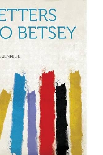 Letters to Betsey