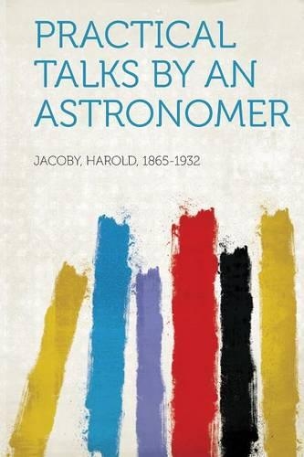 Practical Talks by an Astronomer