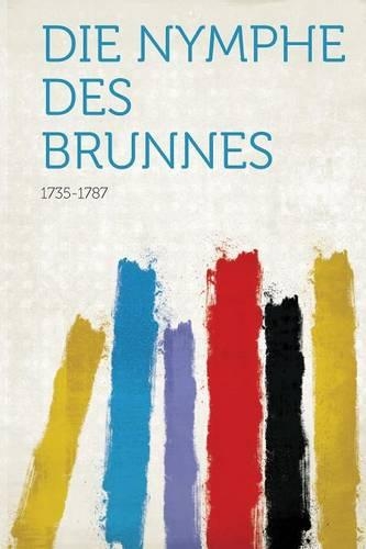 Die Nymphe Des Brunnes