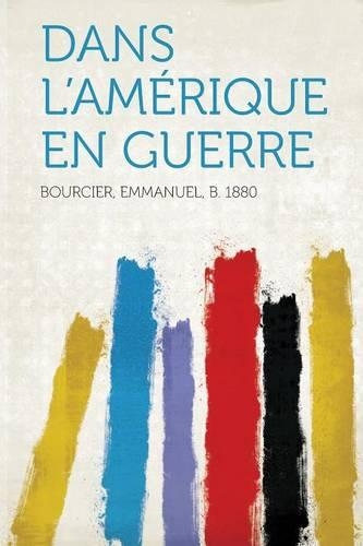 Dans L'amérique En Guerre