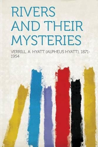 Rivers and Their Mysteries