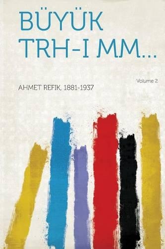 Büyük trh-i mm... Volume 2