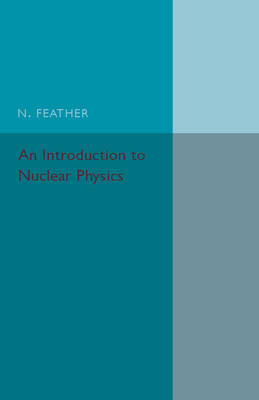 An Introduction to Nuclear Physics