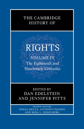 The Cambridge History of Rights: Volume 4, The Eighteenth and Nineteenth Centuries
