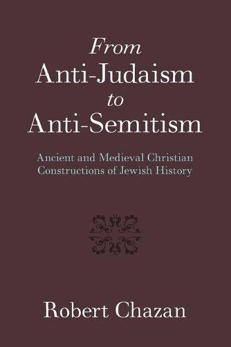 From Anti-Judaism to Anti-Semitism