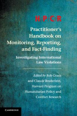 HPCR Practitioner's Handbook on Monitoring, Reporting, and Fact-Finding