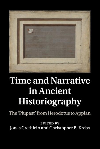 Time and Narrative in Ancient Historiography