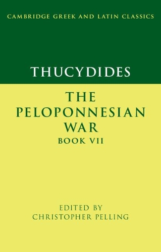 Thucydides: The Peloponnesian War Book VII