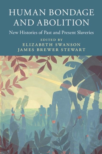 Human Bondage and Abolition