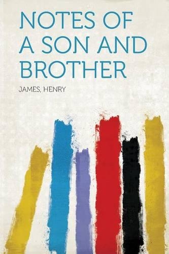 Notes of a Son and Brother