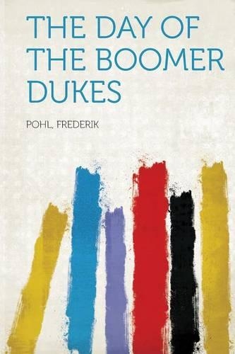 The Day of the Boomer Dukes