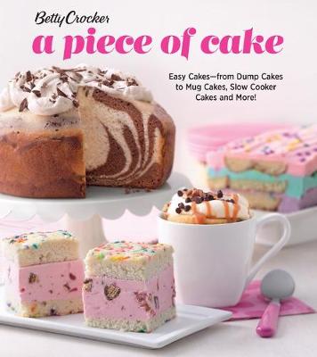 Betty Crocker A Piece Of Cake