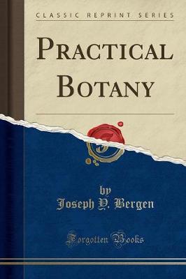 Practical Botany (Classic Reprint)