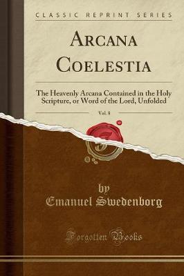Arcana Coelestia, Vol. 8