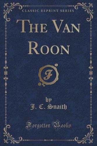 The Van Roon (Classic Reprint)