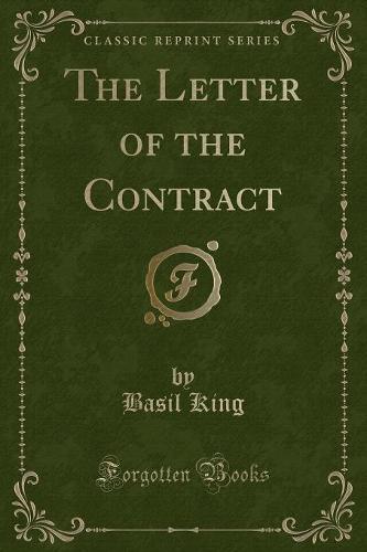 The Letter of the Contract (Classic Reprint)