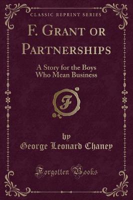 F. Grant or Partnerships